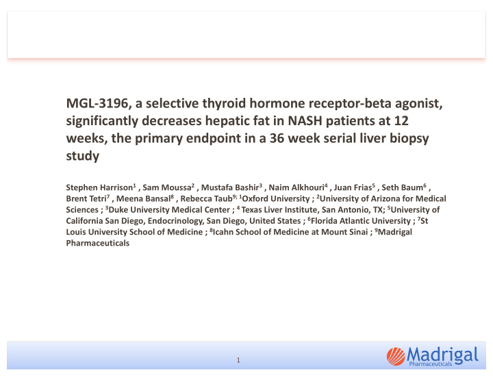 mgl 3196 a selective thyroid hormone receptor beta