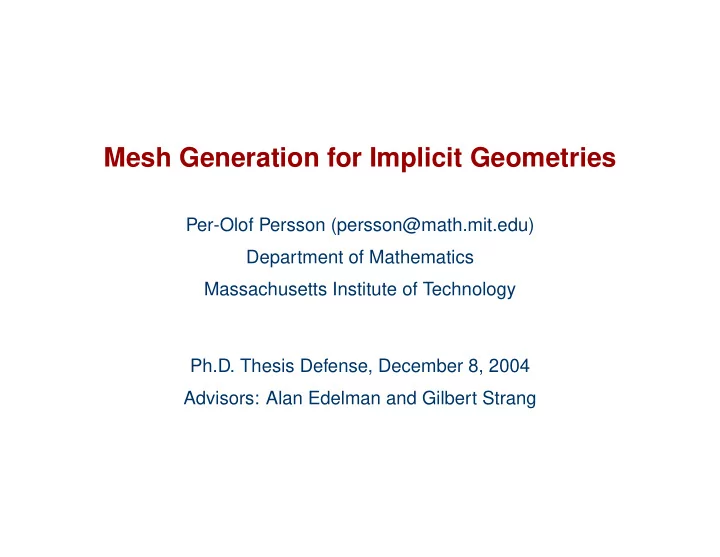 mesh generation for implicit geometries