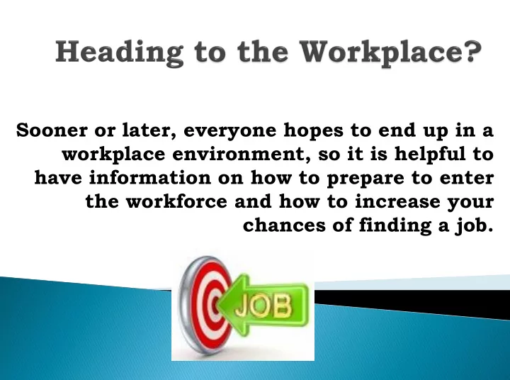 workplace environment so it is helpful to