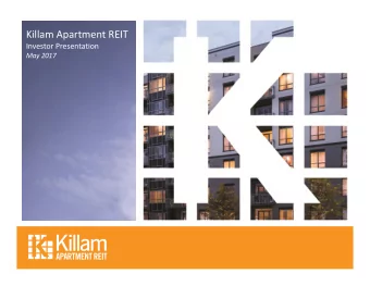 Killam Apartment REIT Investor Presentation May 2017 Cautionary Statement  Cautionary Statement