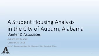 A Student Housing Analysis  in the City of Auburn, Alabama  Danter &amp; Associates  Auburn City