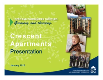 Crescent  Apartments  Presentation  January 2015  Agenda  Introductions  CPDC  Who we are