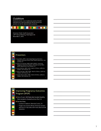 ClubMom  Outcomes from a non-traditional model of health  education for interconceptional African