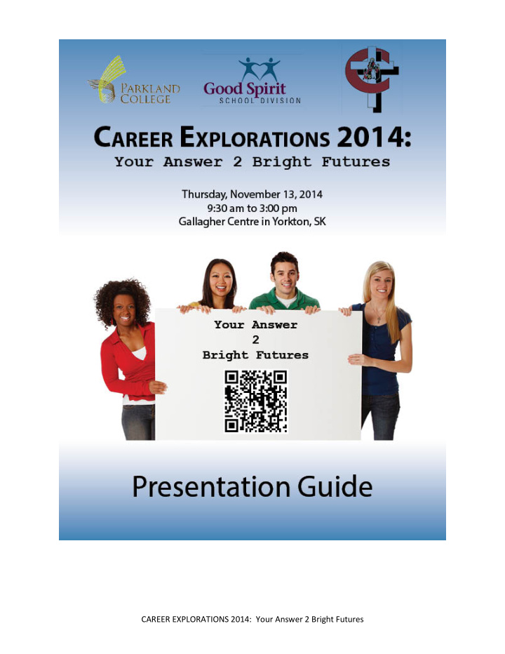 career explorations 2014 your answer 2 bright futures