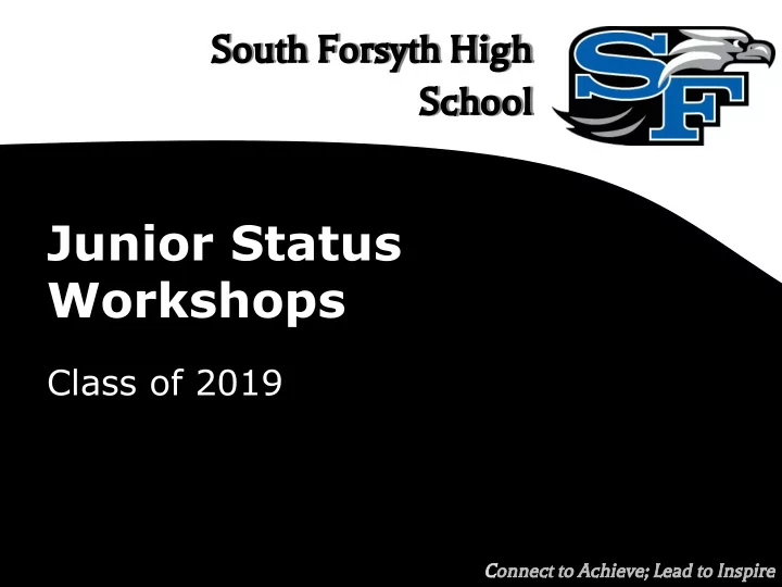 junior status workshops