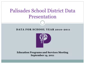 Presentation  DATA FOR SCHOOL YEAR 2010 -2011  Education Programs and Services Meeting  September