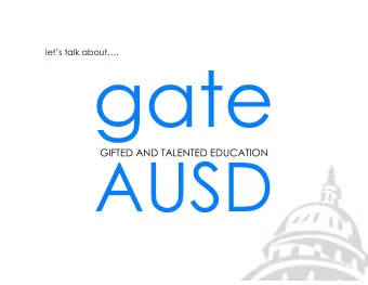 gate  AUSD  GIFTED AND TALENTED EDUCATION  The Auburn Union School District is  committed to