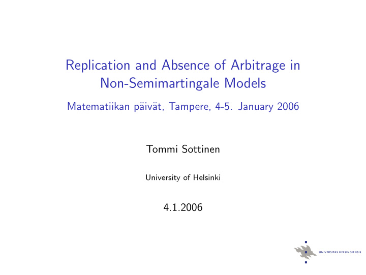 replication and absence of arbitrage in non