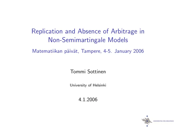 replication and absence of arbitrage in non