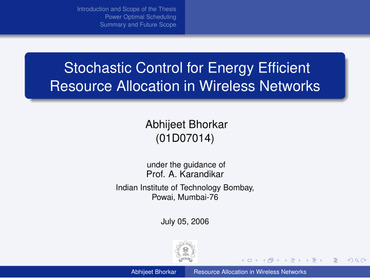 stochastic control for energy efficient resource