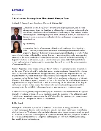 Law360  April 23, 2013  5 Arbitration Assumptions That Aren't Always True  by Frank E. Emory Jr.