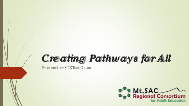 cr e ating pathways fo r all