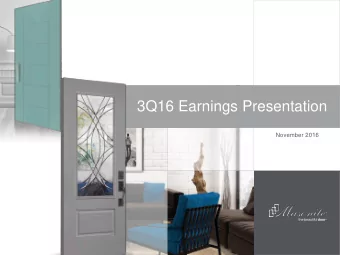 3Q16 Earnings Presentation  November 2016 the beautiful door  Safe Harbor / Non-GAAP Financial