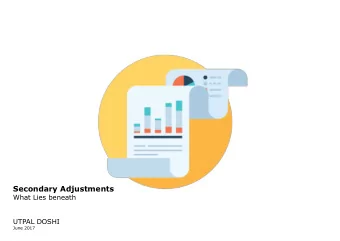 Secondary Adjustments  What Lies beneath  UTPAL DOSHI  June 2017  Contents - Transfer Pricing
