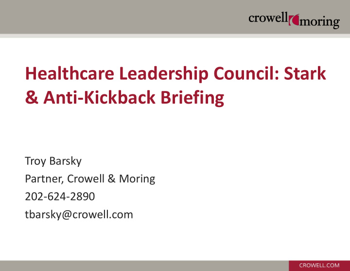 healthcare leadership council stark anti kickback briefing