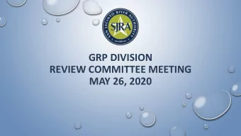GRP DIVISION  REVIEW COMMITTEE MEETING  MAY 26, 2020  Item 2  Public Comments  Item 3