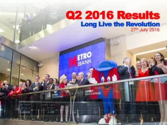 Q2 2016 Results  Long Live the Revolution 27 th July 2016  1  our disruptive model goes from