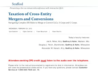 Taxation of Cross-Entity  Mergers and Conversions  Navigating Complex IRS Rules to Merge or Convert