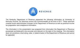 The Kentucky Department of Revenue presented the following information at University of  Kentucky