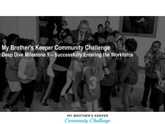 My Brothers Keeper Community Challenge Deep Dive Milestone 5  Successfully Entering the