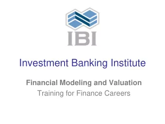 Investment Banking Institute  Financial Modeling and Valuation  Training for Finance Careers