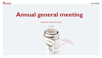Annual general meeting  Brdrene Hartmann A/S  21 April 2020  1  Agenda  1.  Report from the board