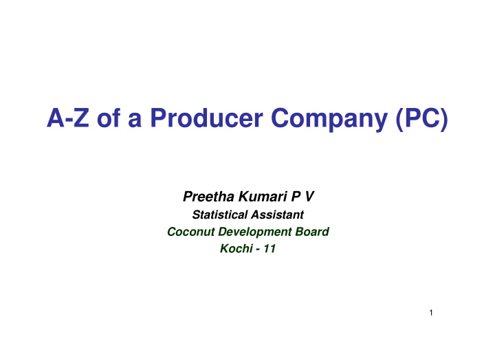 a z of a producer company pc