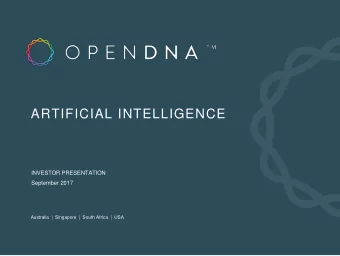 ARTIFICIAL INTELLIGENCE  INVESTOR PRESENTATION  September 2017  Australia  |  Singapore  |  South
