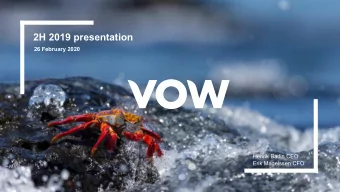 2H 2019 presentation  26 February 2020  Henrik Badin CEO  Erik Magelssen CFO  Disclaimer  This