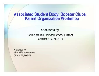 Associated Student Body, Booster Clubs,  Parent Organization Workshop  Sponsored by:  Chino Valley