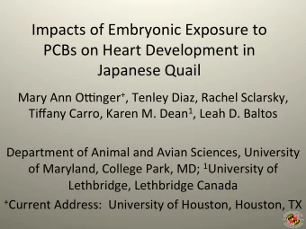 Impacts  of  Embryonic  Exposure  to    PCBs  on  Heart  Development  in