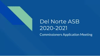 Del Norte ASB  2020-2021  Commissioners Application Meeting  Timeline  January 7th: Application