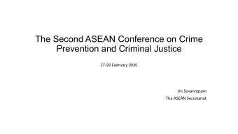 The Second ASEAN Conference on Crime  Prevention and Criminal Justice  27-28 February 2020  Un