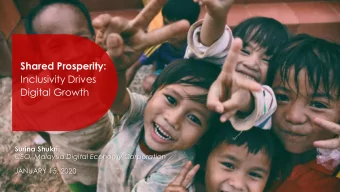 Shared Prosperity:  Inclusivity Drives  Digital Growth  Surina Shukri  CEO, Malaysia Digital