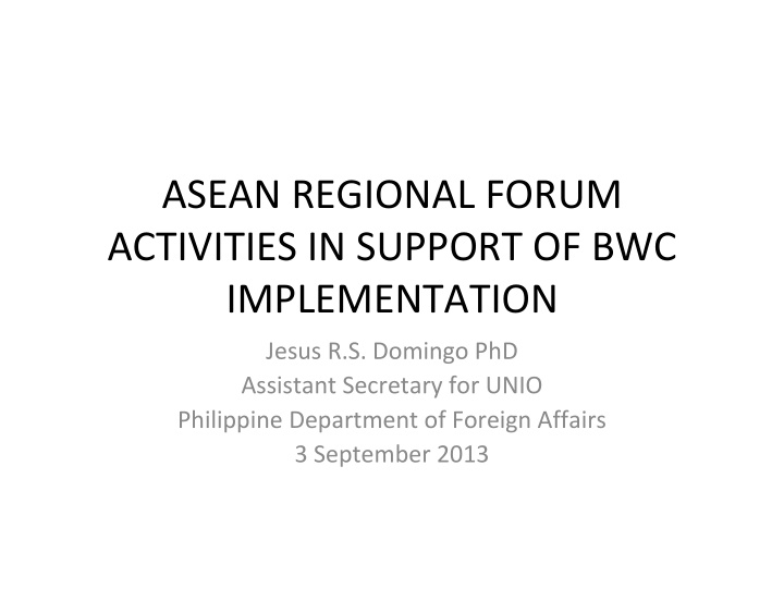 asean regional forum activities in support of bwc