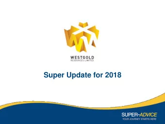 Super Update for 2018  FINANCIAL WELLNESS  Personal &amp;  Business Insurance  Superannuation