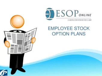EMPLOYEE STOCK  OPTION PLANS Managements Pe  Perspe  pect  ctiv  ive  e for St  Stock  ck Optio
