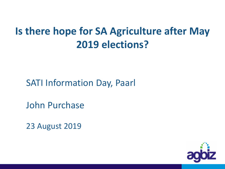 is there hope for sa agriculture after may 2019 elections