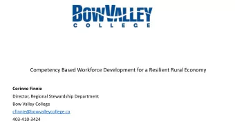 Competency Based Workforce Development for a Resilient Rural Economy  Corinne Finnie  Director,