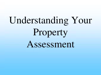 Assessment  Our Goal  To provide you the property owner  of Wheatland Township a fair and