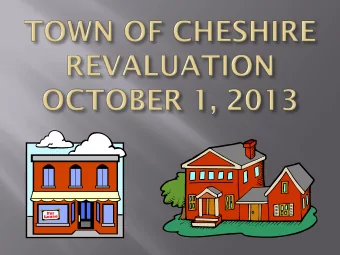 in Town to create uniformity in property  valuations  to value all properties by the same