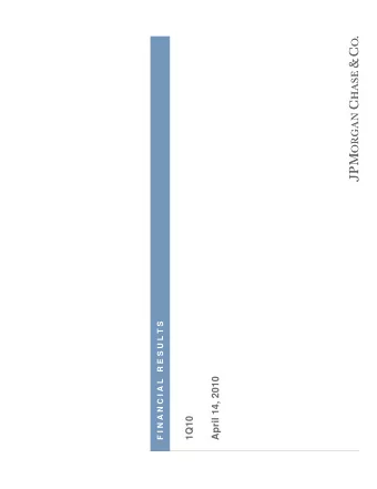 April 14, 2010  F I N A N C I A L  1Q10  1Q10 Financial highlights  1Q10 Net income of $3.3B;
