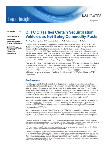 December 21, 2012  CFTC Classifies Certain Securitization  Vehicles as Not Being Commodity Pools