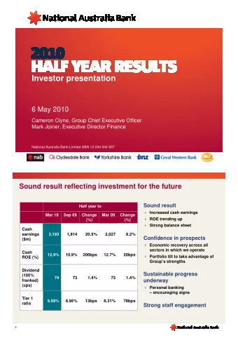 Investor presentation  6 May 2010  Cameron Clyne, Group Chief Executive Officer  Mark Joiner,