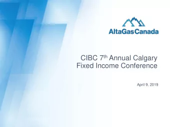 Fixed Income Conference  April 9, 2019  Forward Looking Information Certain statements contained in