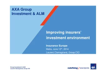AXA Group  Investment &amp; ALM  Improving insurers  investment environment  Insurance Europe