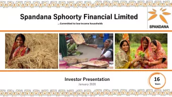 Spandana Sphoorty Financial Limited .Committed to low -income households  16  Investor
