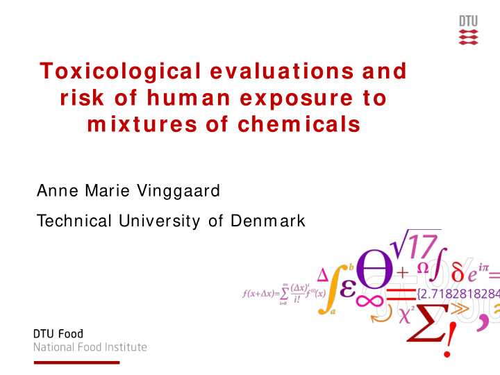 toxicological evaluations and risk of hum an exposure to