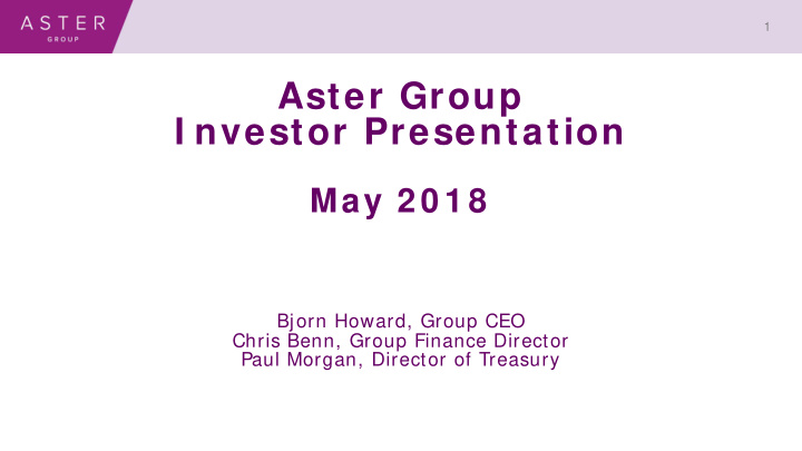 aster group i nvestor presentation