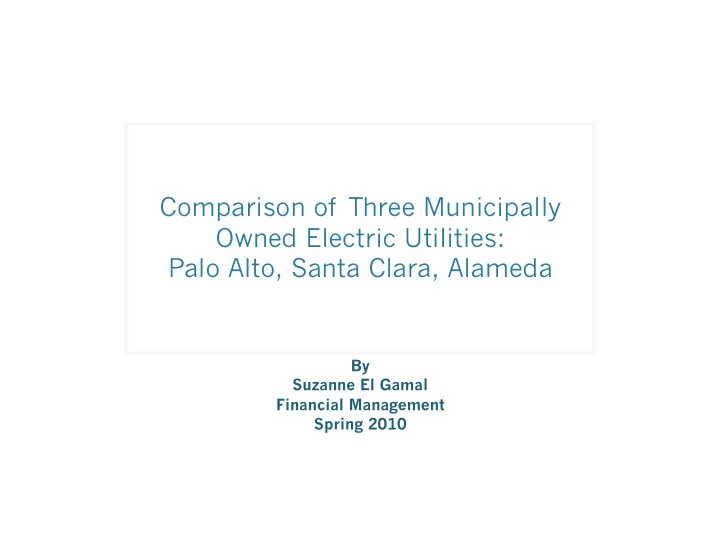 comparison of three municipally owned electric utilities